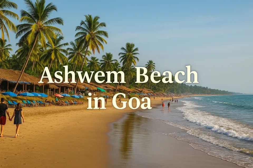 Ashwem Beach in Goa: A Comprehensive Guide 🌴