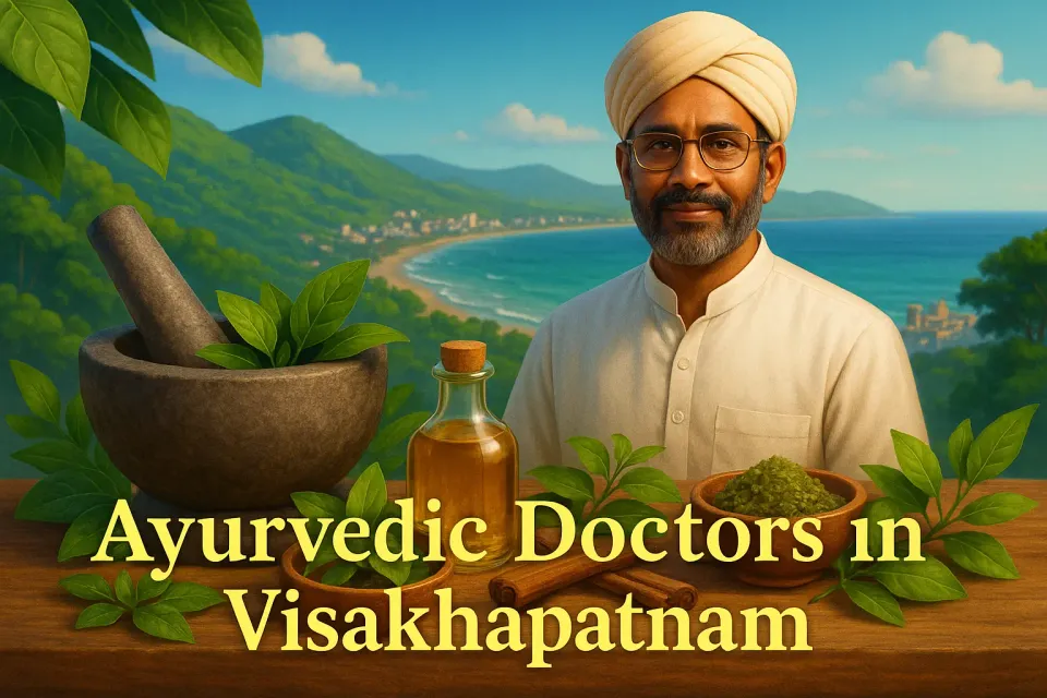 Ayurvedic Doctors in Visakhapatnam