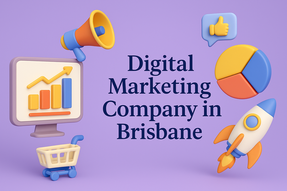Digital Marketing Company in Brisbane: Your Guide to Business Growth 🚀