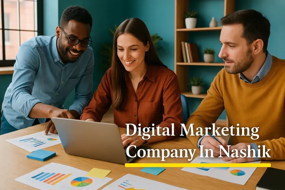 Ultimate Guide to Choosing a Digital Marketing Company in Nashik: Boost Your Business Online 🚀
