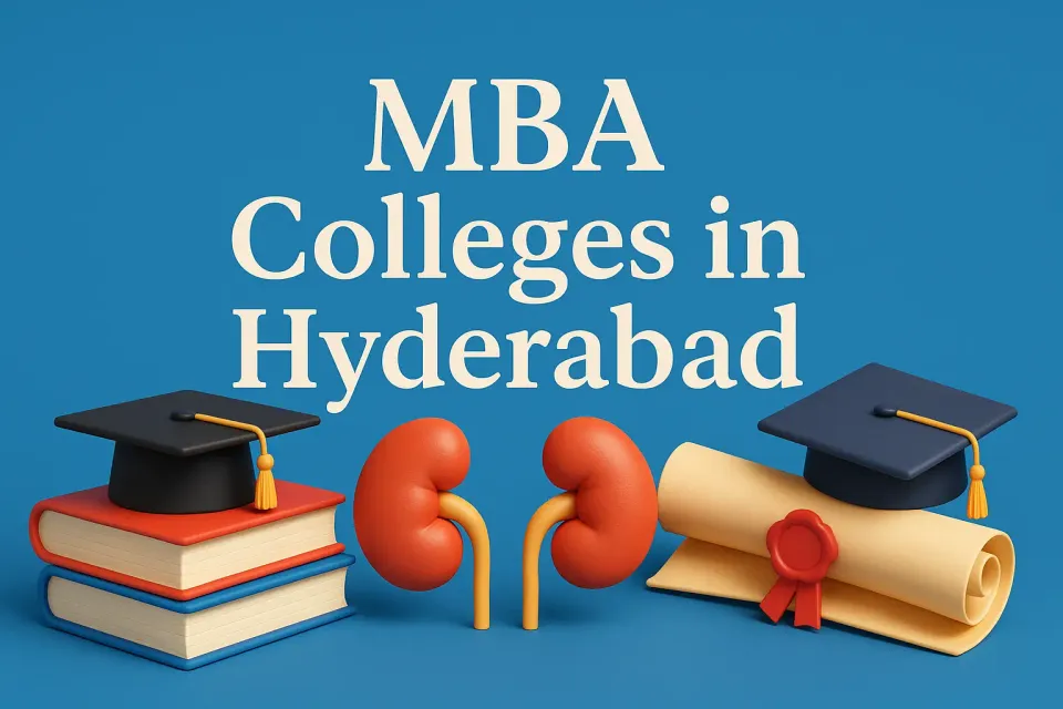MBA Colleges In Hyderabad: Your Guide to Top Business Schools in 2025 🌟