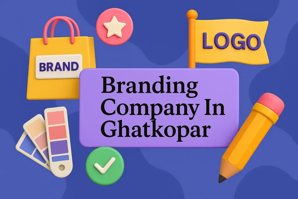 Branding Company In Ghatkopar: Crafting Your Business Identity with Impact 🌟