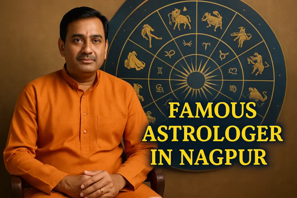 Famous Astrologer in Nagpur: Your Guide to Trusted Vedic Experts in 2025 🌟🔮