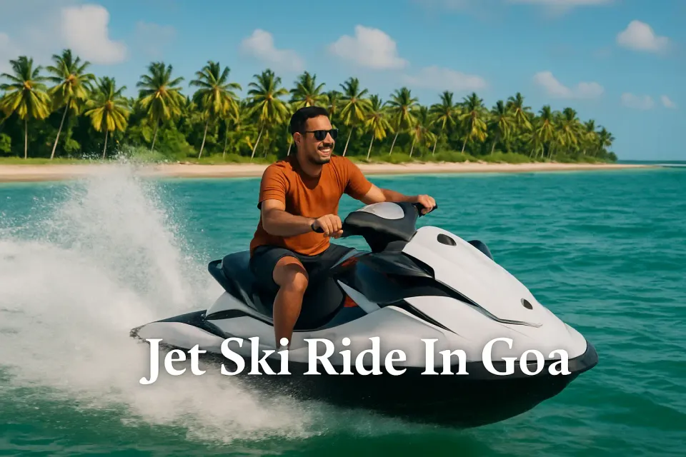Jet Ski Ride In Goa: The Ultimate Adventure Guide 🚤