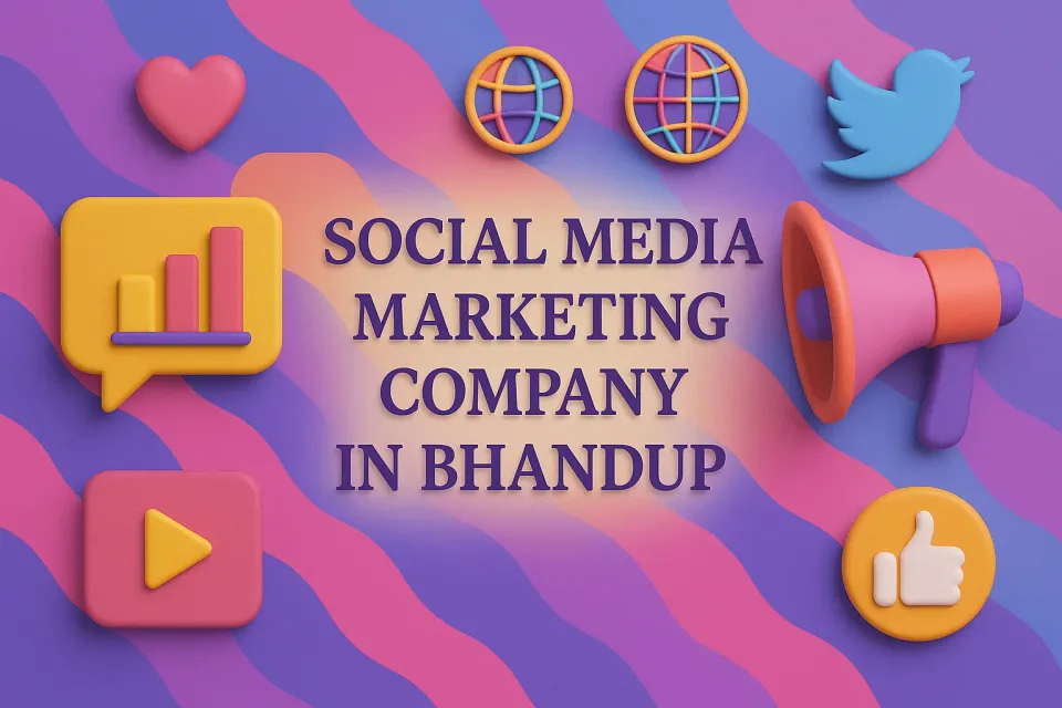Social Media Marketing Company In Bhandup: Elevate Your Brand with Expert Strategies 🌟