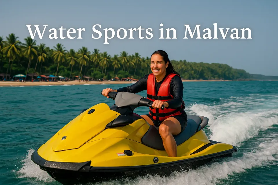 Water Sports in Malvan: Ultimate Guide to Thrilling Adventures 🌊