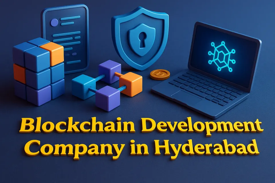 Blockchain Development Company in Hyderabad